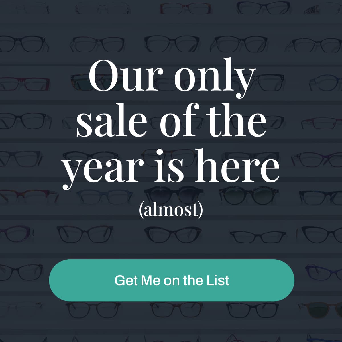 Our only sale of the year is almost here!